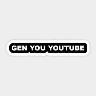 GEN YOU YOUTUBE Sticker